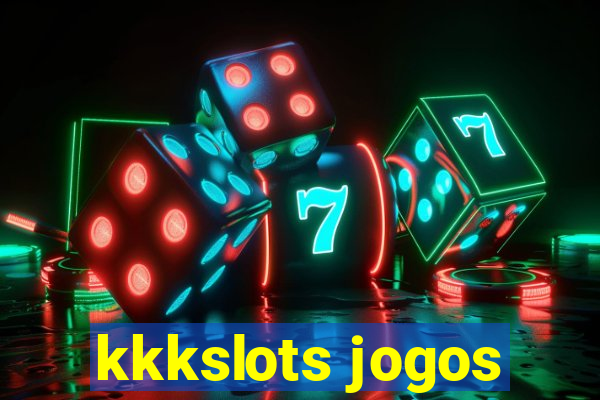 kkkslots jogos